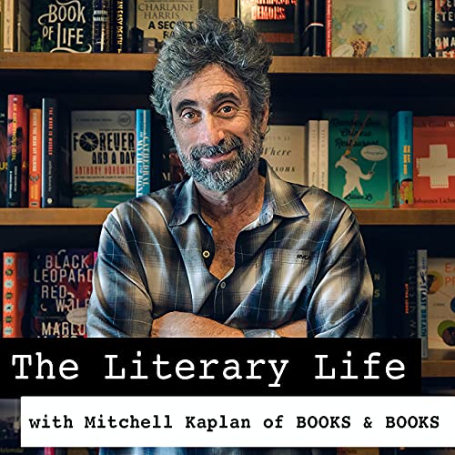Flyer for The Literary Life with Michael Kaplan of Books & Books