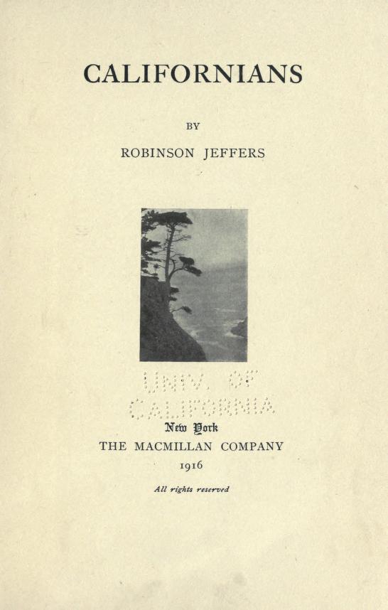 Title page for the poetry collection Californians by Robinson Jeffers. Some plants illustrate the page.