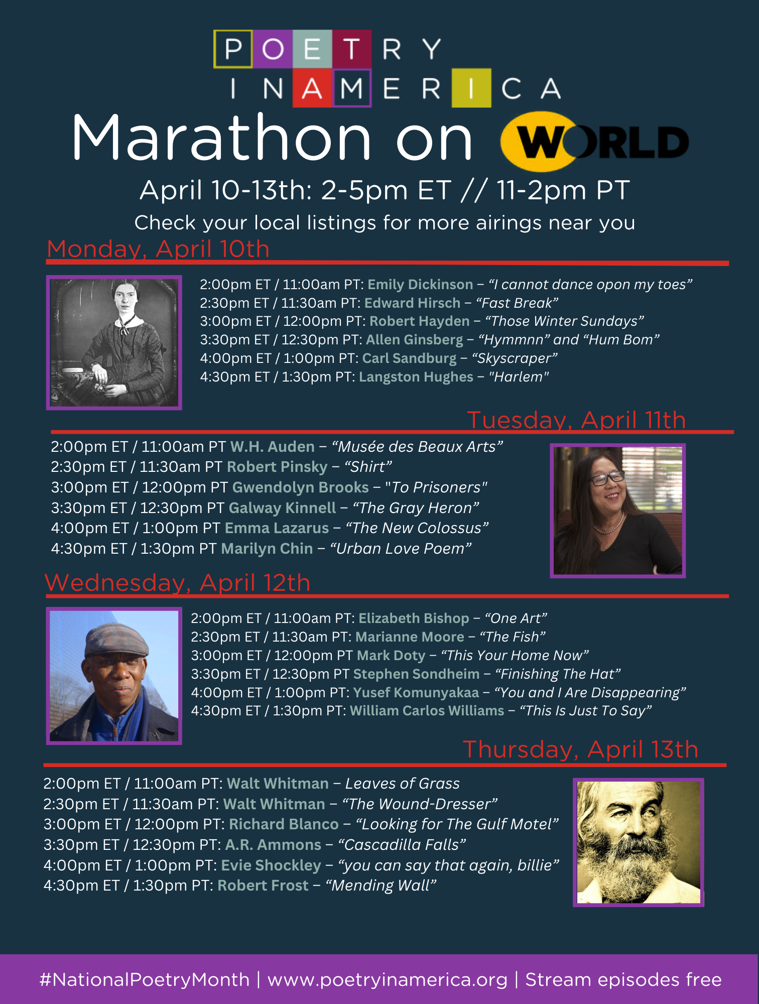 Full schedule for the marathon, including the featured poems that are airing on April 10th, 11th, 12th, and 13th.